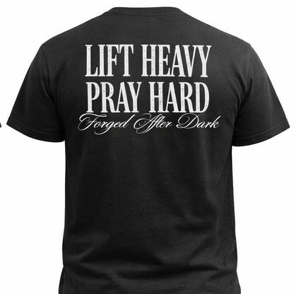 Lift Heavy Pray Hard T-Shirt