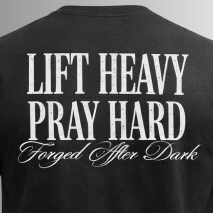 Lift Heavy Pray Hard T-Shirt