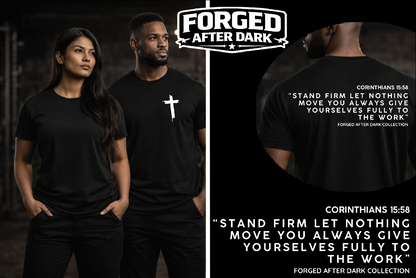 Stand Firm Corinthians 15:58 Tee- Forge After Dark Collection