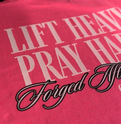 Lift Heavy Pray Hard – Women’s Pink Edition | Forged After Dark